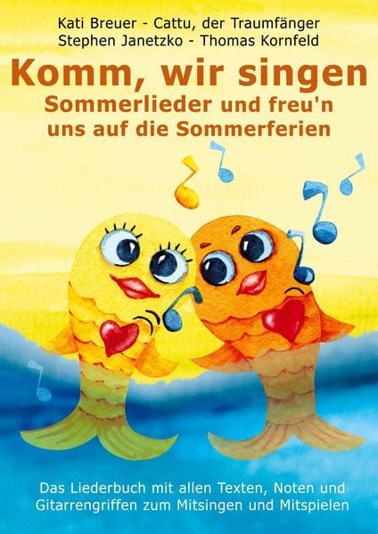 Produktbild: Komm, wir singen Sommerlieder und freu'n uns auf die Sommerferien