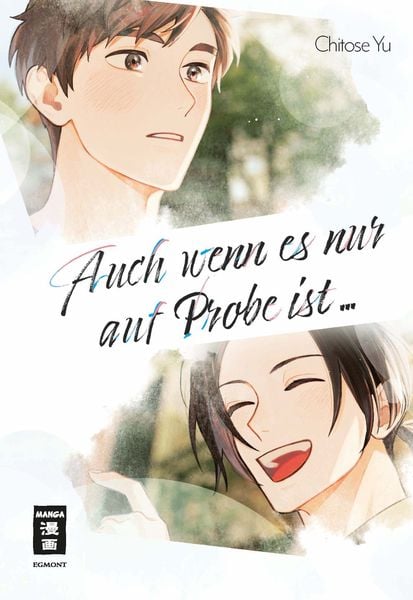 Auch wenn es nur auf Probe ist ..., Taschenbuch von Chitose Yu, Egmont Manga, 9783755503460