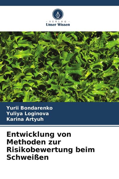 Produktbild: Entwicklung von Methoden zur Risikobewertung beim Schwei&szlig;en