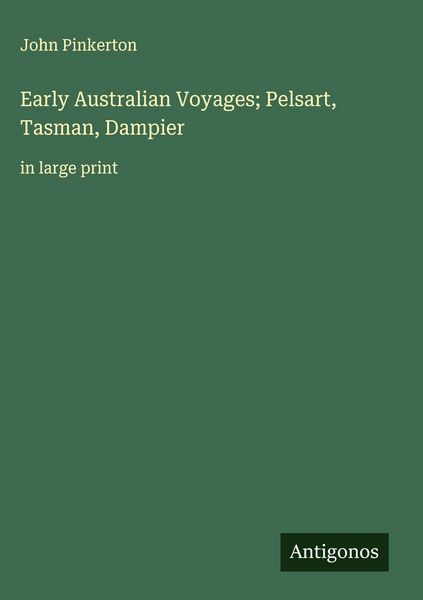 Produktbild: Early Australian Voyages; Pelsart, Tasman, Dampier