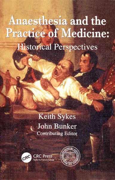 Produktbild: Anaesthesia and the Practice of Medicine: Historical Perspectives