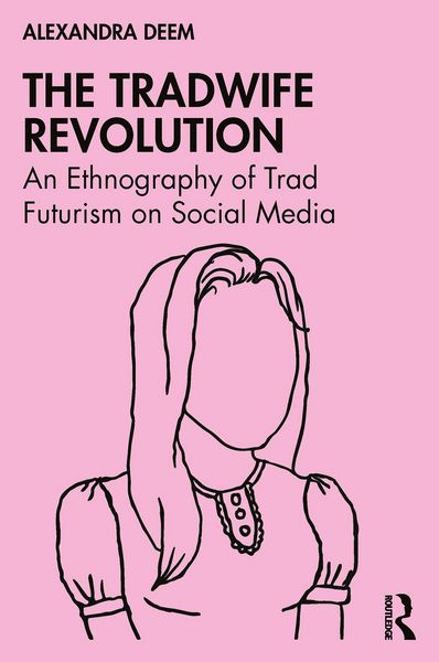 Produktbild: The Tradwife Revolution