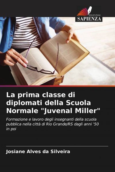 Produktbild: La prima classe di diplomati della Scuola Normale "Juvenal Miller"