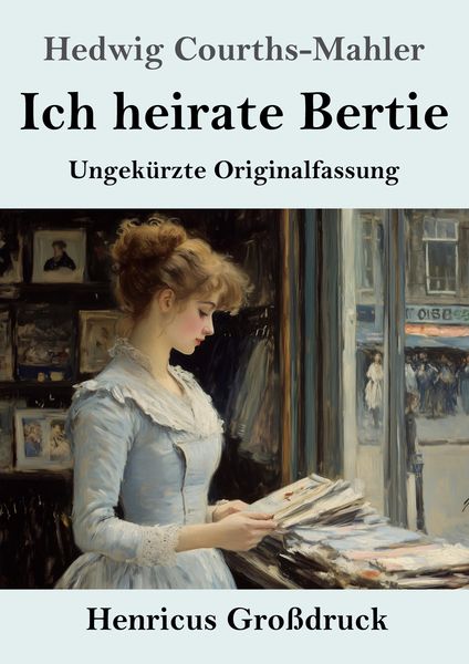 Produktbild: Ich heirate Bertie (Gro&szlig;druck)