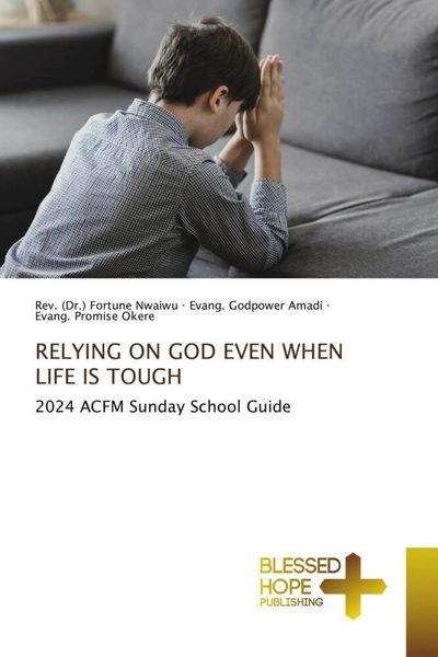 Produktbild: Relying On God Even When Life Is Tough