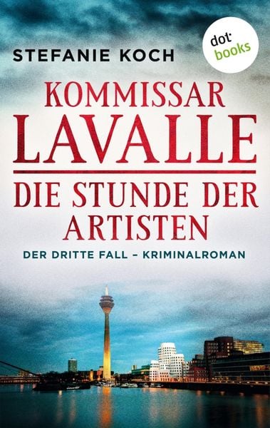 Produktbild: Kommissar Lavalle - Der dritte Fall: Die Stunde der Artisten
