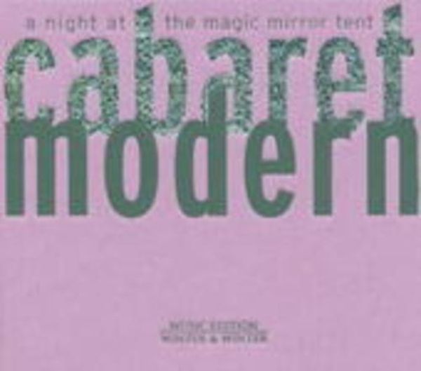 Akchote, N: Cabaret Modern-A Night At The Magic Mirror Tent - Nol Akchot, CD