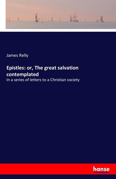Produktbild: Epistles: or, The great salvation contemplated