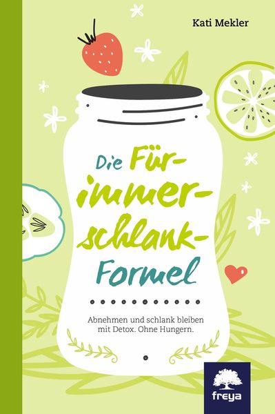 Produktbild: Die F&uuml;r-immer-schlank-Formel