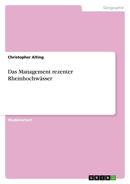 Produktbild: Das Management rezenter Rheinhochw&auml;sser
