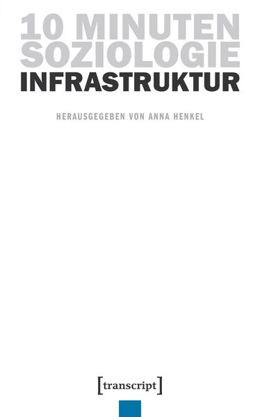 Produktbild: 10 Minuten Soziologie: Infrastruktur