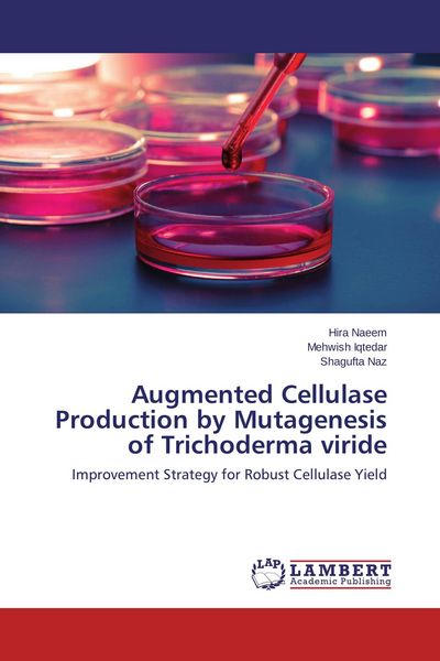 Produktbild: Augmented Cellulase Production by Mutagenesis of Trichoderma viride