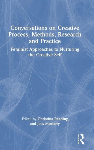 Produktbild: Conversations on Creative Process, Methods, Research and Practice