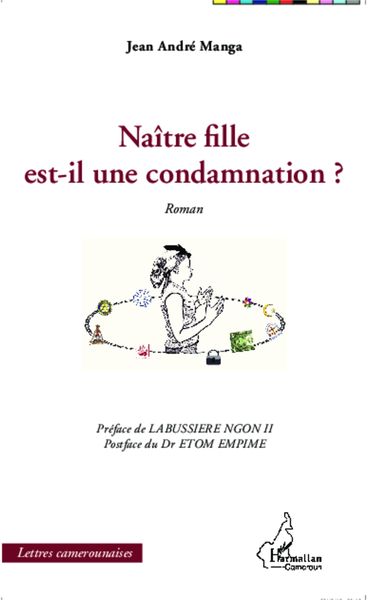 Produktbild: Na&icirc;tre fille est-il une condamnation ? Roman
