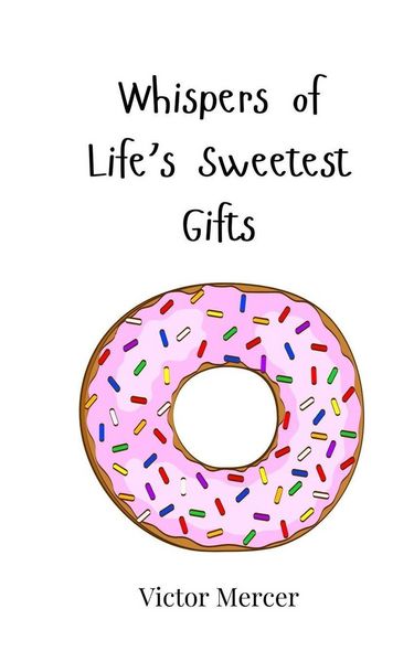 Produktbild: Whispers of Life's Sweetest Gifts