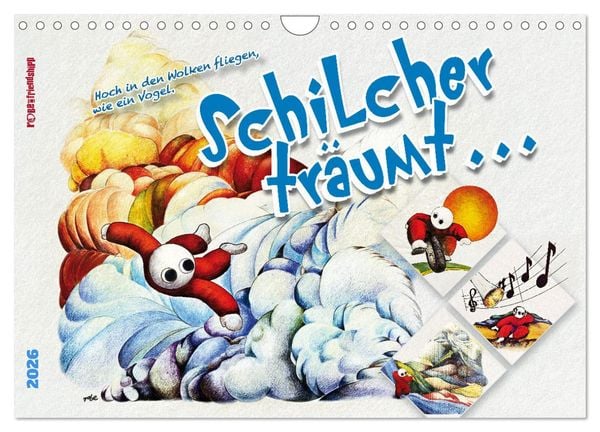 Produktbild: Schilcher tr&auml;umt ... (Wandkalender 2026 DIN A4 quer), CALVENDO Monatskalender