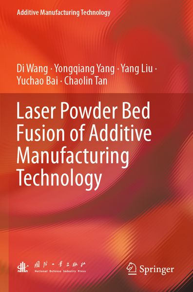 Produktbild: Laser Powder Bed Fusion of Additive Manufacturing Technology