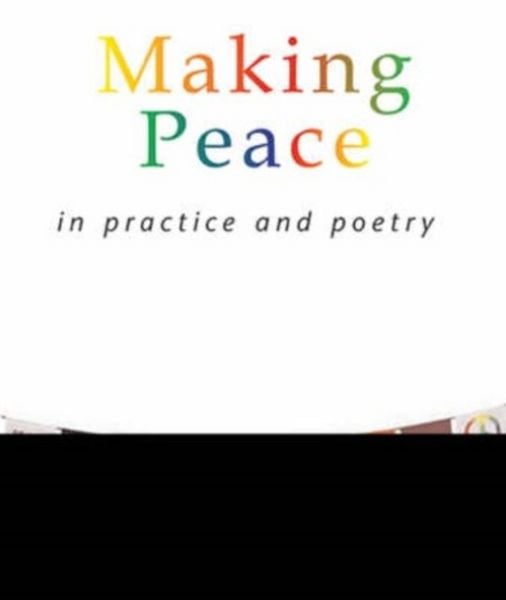 Produktbild: Making Peace In Practice And Poetry