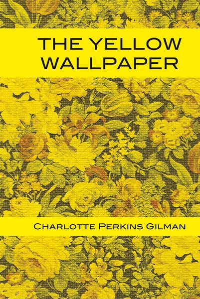 Produktbild: Gilman, C: Yellow Wallpaper