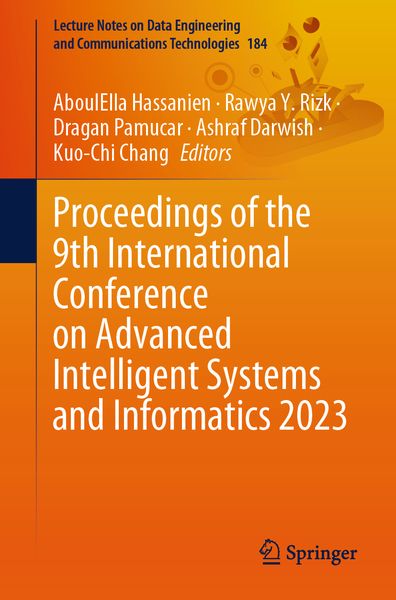 Produktbild: Proceedings of the 9th International Conference on Advanced Intelligent Systems and Informatics 2023