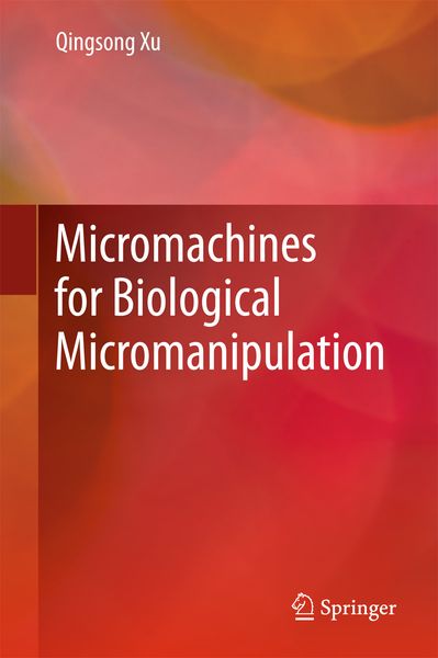 Produktbild: Micromachines for Biological Micromanipulation