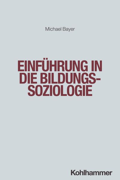 Produktbild: Einf&uuml;hrung in die Bildungssoziologie