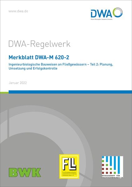 Produktbild: Merkblatt DWA-M 620-2 Ingenieurbiologische Bauweisen an Flie&szlig;gew&auml;ssern - Teil 2: Planung, Umsetzung und Erfolgskontrolle