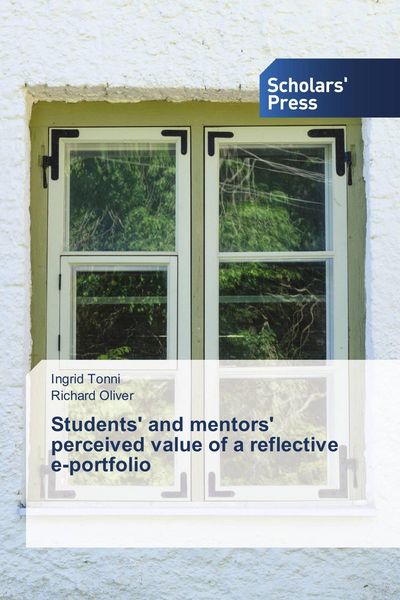Produktbild: Students' and mentors' perceived value of a reflective e-portfolio
