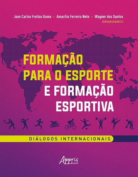 Produktbild: Forma&ccedil;&atilde;o para o Esporte e Forma&ccedil;&atilde;o Esportiva: Di&aacute;logos Internacionais