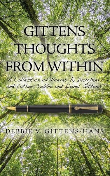 Produktbild: Gittens Thoughts from Within: A Collection of Poems by Daughter and Father, Debbie and Lionel Gittens