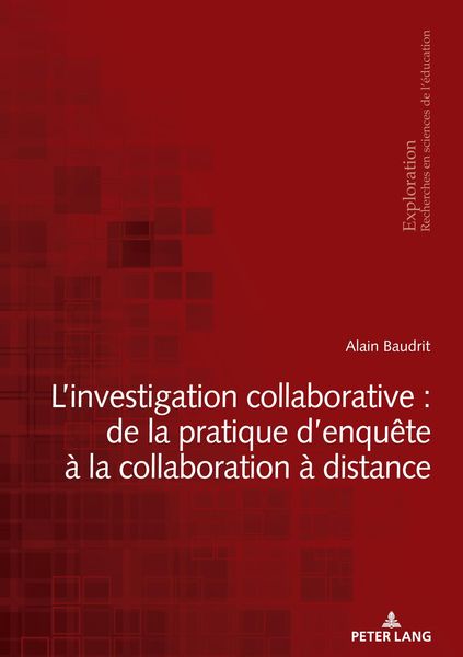 Produktbild: L'investigation collaborative : de la pratique d'enqu&ecirc;te &agrave; la collaboration &agrave; distance