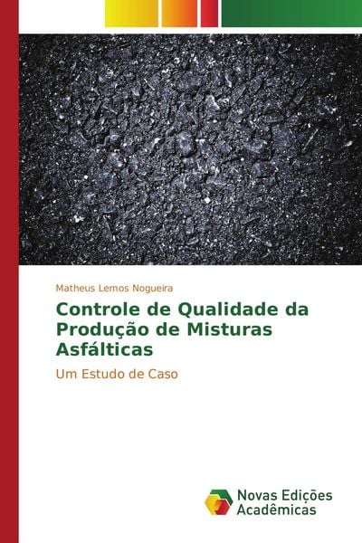 Produktbild: Controle de Qualidade da Produ&ccedil;&atilde;o de Misturas Asf&aacute;lticas