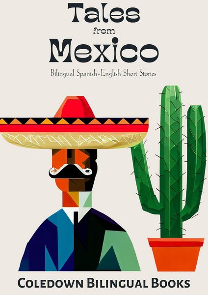 Produktbild: Tales from Mexico: Bilingual Spanish-English Short Stories