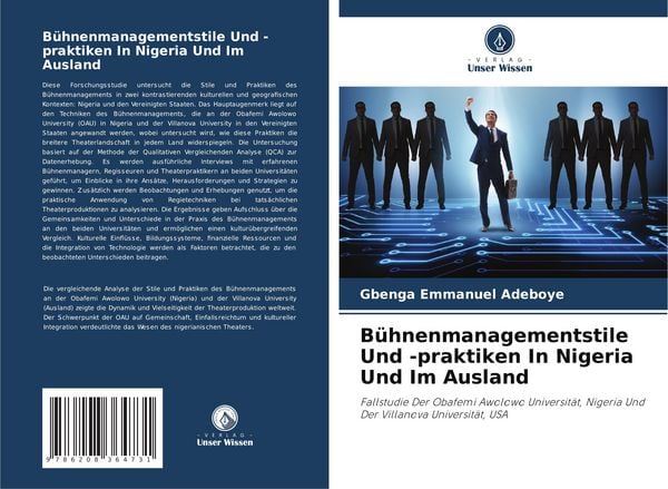 Bühnenmanagementstile Und -praktiken In Nigeria Und Im Ausland, Taschenbuch von Gbenga Emmanuel Adeboye, Verlag Unser Wissen, 9786208364731