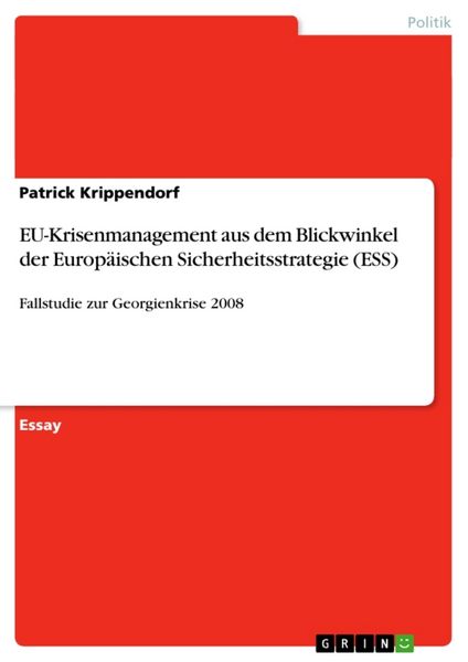Produktbild: EU-Krisenmanagement aus dem Blickwinkel der Europ&auml;ischen Sicherheitsstrategie (ESS)