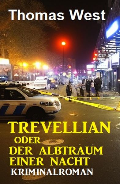 Produktbild: Trevellian oder Der Albtraum einer Nacht: Kriminalroman