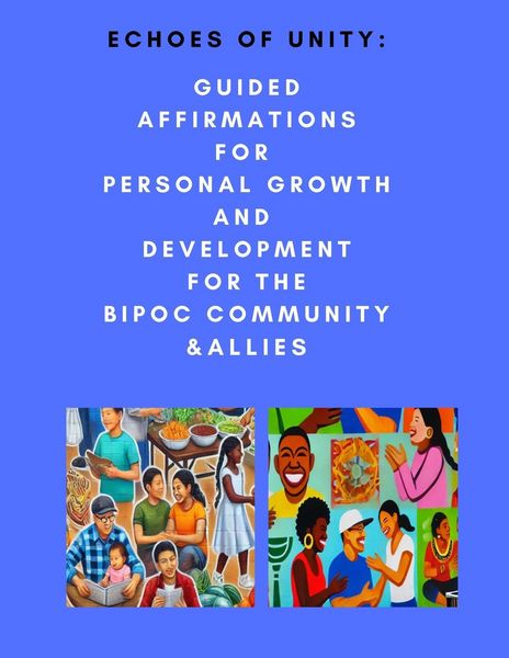 Produktbild: Echoes of Unity: Guided Affirmations for Personal Growth and Development for the BIPOC Community & Allies