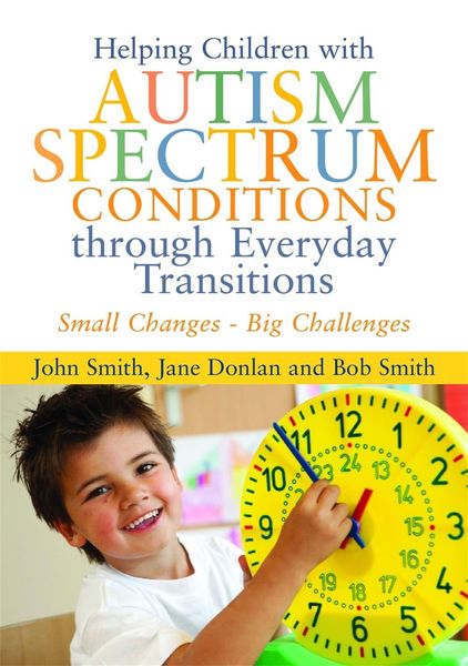 Produktbild: Helping Children with Autism Spectrum Conditions Through Everyday Transitions