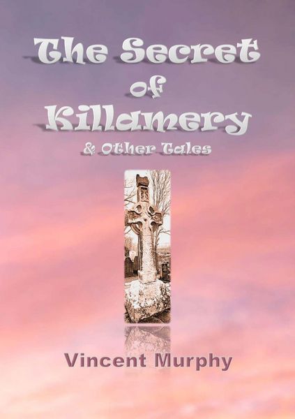 Produktbild: The Secret of Killamery & Other Tales