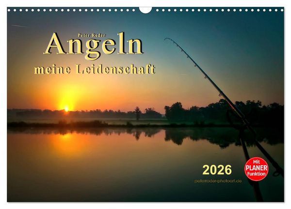 Produktbild: Angeln - meine Leidenschaft (Wandkalender 2026 DIN A3 quer), CALVENDO Monatskalender
