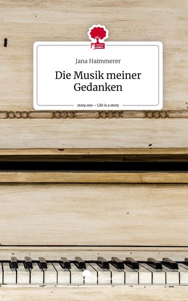 Produktbild: Die Musik meiner Gedanken. Life is a Story - story.one