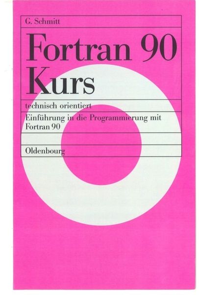 Produktbild: Fortran 90 Kurs - technisch orientiert