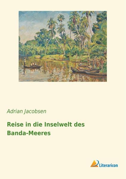 Produktbild: Reise in die Inselwelt des Banda-Meeres