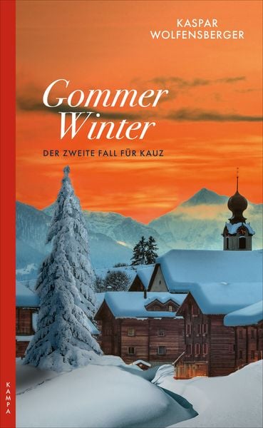 Gommer Winter, Taschenbuch von Kaspar Wolfensberger, Kampa Verlag, 978-3-311-12036-0