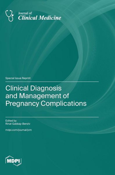 Produktbild: Clinical Diagnosis and Management of Pregnancy Complications