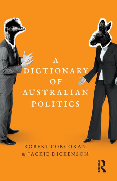 Produktbild: A Dictionary of Australian Politics