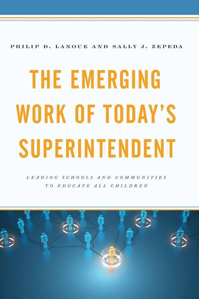 Produktbild: Emerging Work of Today's Superintendent