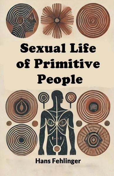 Produktbild: Sexual Life of Primitive People