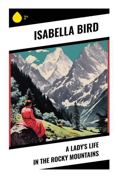 Produktbild: A Lady's Life in the Rocky Mountains