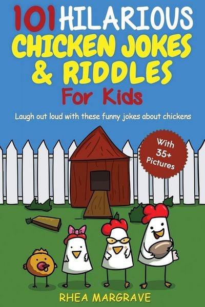 Produktbild: 101 Hilarious Chicken Jokes & Riddles For Kids